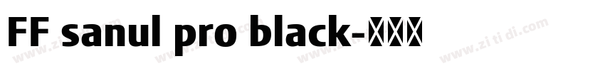 FF sanul pro black字体转换